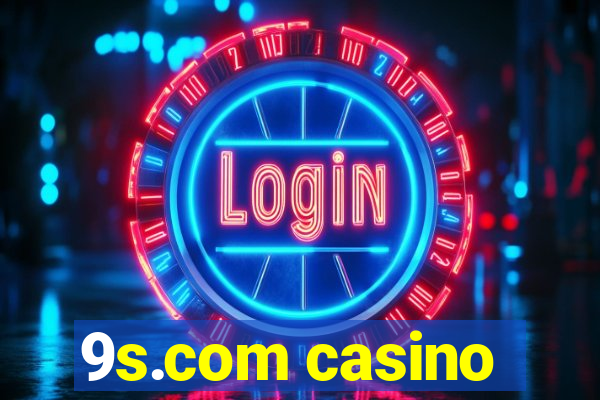 9s.com casino